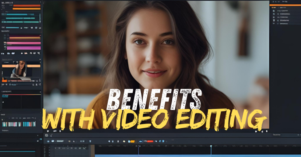Computer screen showing a professional video editing timeline with bold text “Best Video Editing – How It Benefits You?”